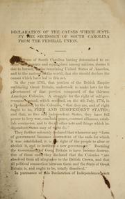 Cover of: Declaration of the causes which justify the secession of South Carlina from the Federal Union by South Carolina. Convention