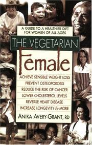 Cover of: The vegetarian female by Anika L. Avery-Grant