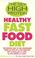 Cover of: THE NEW HIGH PROTEIN HEALTHY FAST FOOD DIET