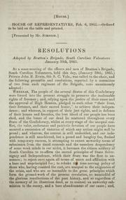 Cover of: Resolutions adopted by Bratton's brigade, South Carolina volunteers, January 30th, 1865 [pledging loyalty to the cause of the Confederacy]