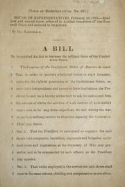 Cover of: A bill to be entitled An act to increase the military force of the Confederate States