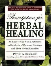 Cover of: Prescription for Herbal Healing by Phyllis A. Balch, Phyllis A. Balch