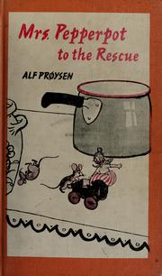 Cover of: Mrs. Pepperpot to the rescue. by Alf Prøysen