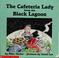 Cover of: The cafeteria lady from the black lagoon