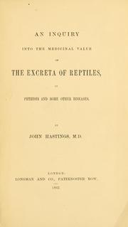 Cover of: An inquiry into the medicinal value of the excreta of reptiles, in phthisis and some other diseases