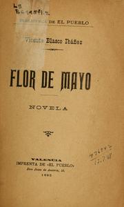 Cover of: Flor de mayo by Vicente Blasco Ibáñez