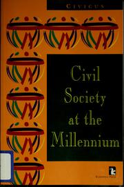 Cover of: Civil society at the millennium | Marcus Akuhata-Brown