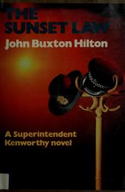 Cover of: The sunset law by John Buxton Hilton