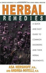 Herbal remedies by Asa Hershoff, Asa Hershoff  N.D., Andrea Rotelli  N.D.