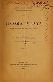 Cover of: Idioma mbaya llamado "guaycururú" según Hervas, Gilii y Castelnau