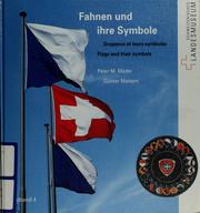 Cover of: Fahnen und ihre Symbole =: Drapeaux et leurs symboles = Flags and their symbols