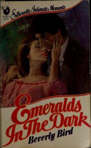 Cover of: Emeralds in the dark by Beverly Bird