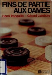 Cover of: Fins de partie aux dames by Henri Tranquille