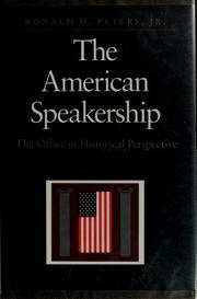 Cover of: The American speakership by Ronald M. Peters