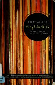 Cover of: Vinyl junkies by Brett Milano