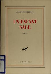 Cover of: Un enfant sage: roman