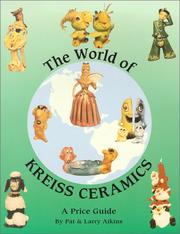 Cover of: The World of Kreiss Ceramics by Pat Aikins