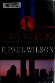Cover of: Ground zero: a Repairman Jack novel