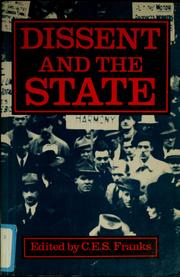 Dissent and the state by C. E. S. Franks
