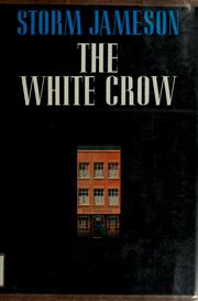 Cover of: The white crow. | Jameson, Storm