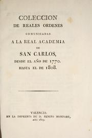 Coleccion de reales ordenes comunicadas a la Real Academia de San Carlos by Real Academia de Bellas Artes de San Carlos de Valencia