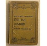 Cover of: The Oxford and Cambridge history of England for school use: from B.C. 55 to A.D. 1905.