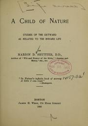 Cover of: A child of nature ...