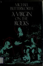 Cover of: A virgin on the rocks | Michael Butterworth