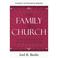 Cover of: The Family at Church: Listening to Sermons and Attending Prayer Meetings