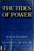 Cover of: The tides of power