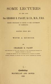 Cover of: Some lectures by the late Sir George E. Paget