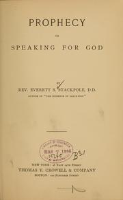 Cover of: Prophecy or speaking for God | Everett Schermerhorn Stackpole