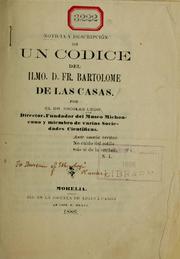 Cover of: Noticia y descripción de un codice del Ilmo. D. Fr. Bartolome de las Casas