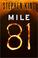 Cover of: Mile 81