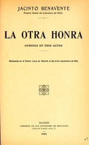 Cover of: La otra honra: comedia en tres actos