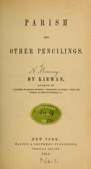 Cover of: Parish and other pencilings by Kirwan