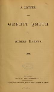 A letter from Gerrit Smith to Albert Barnes. 1868 by Gerrit Smith