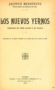 Cover of: Los nuevos yernos: comedia en tres actos y en prosa