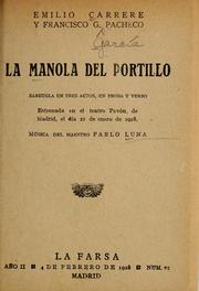 Cover of: La manola del portillo: zarzuela en tres actos, en prosa y verso