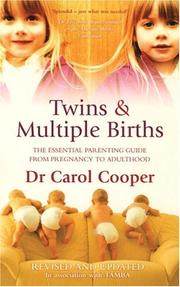 Cover of: Twins and Multiple Births: The Essential Parenting Guide from Pregnancy to Adulthood
