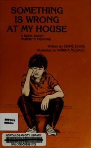 Cover of: Something is wrong at my house by Diane Davis