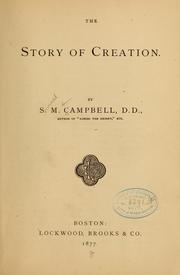 The story of creation by Samuel Miner Campbell