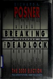 Cover of: Breaking the deadlock by Richard A. Posner