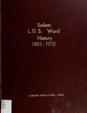 Cover of: Salem L.D.S. Ward history, 1883 to 1972 by Joseph F. Belnap