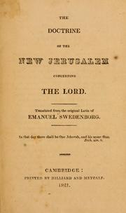 Cover of: The doctrine of the new Jerusalem concerning the Lord