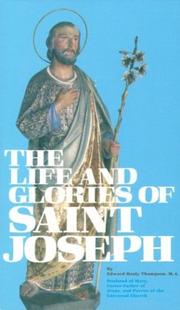 Cover of: The Life and Glories of St. Joseph
