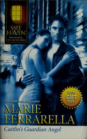 Cover of: Caitlin's guardian angel by Marie Ferrarella