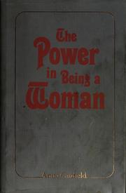 Cover of: The power in being a woman by Anita Canfield