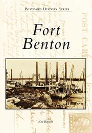 Fort Benton by Ken Robison