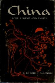 Cover of: China: lore, legend, and lyrics